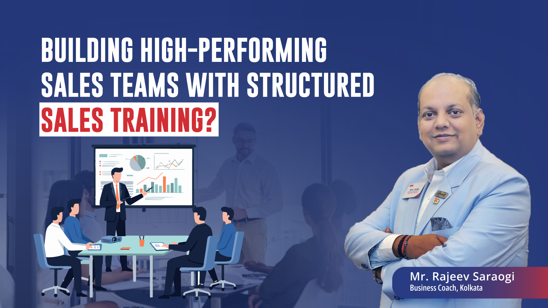 Building High-Performing Sales Team With Structure Sales Training