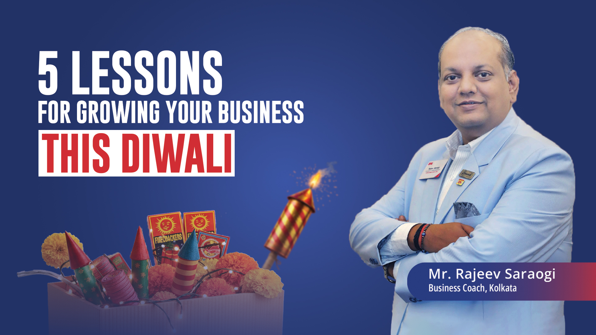 5 Lessons for Growing Your Business This Diwali