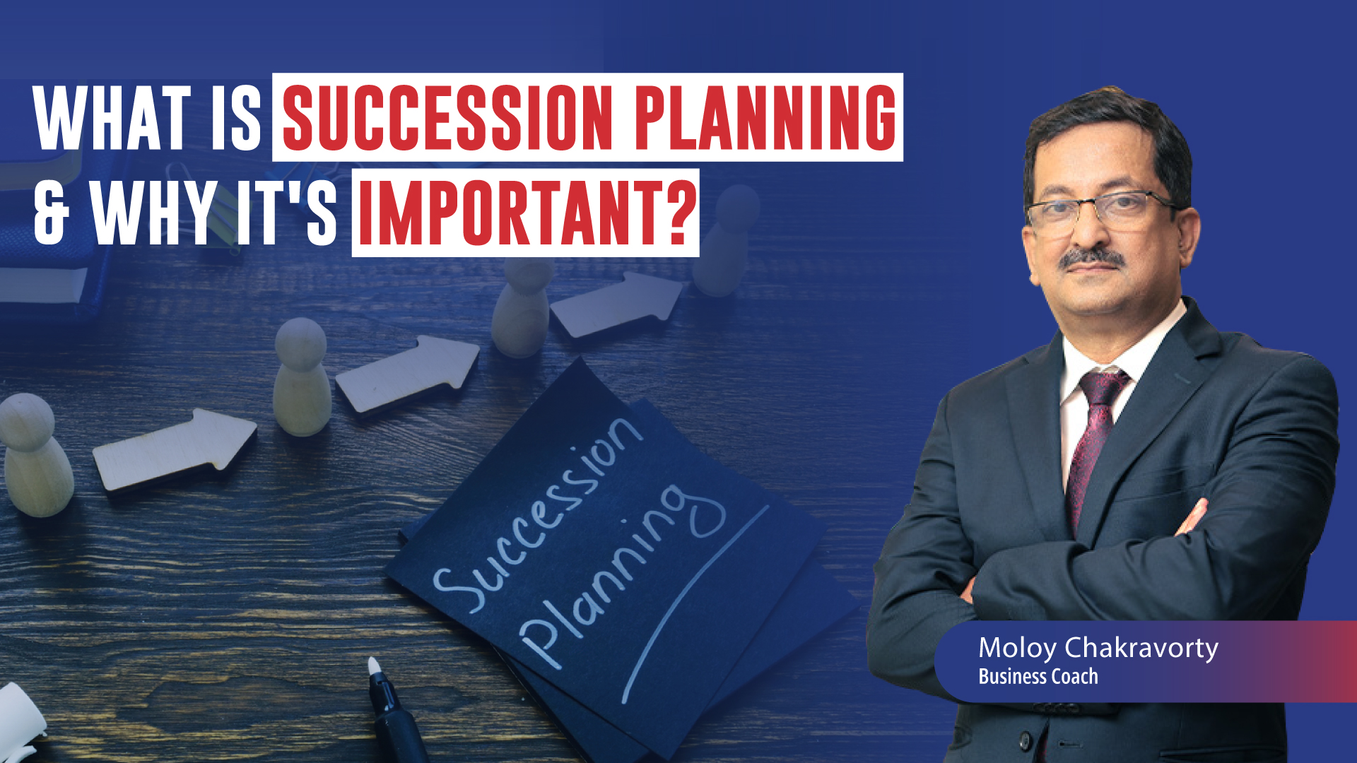 What is Succession Planning & Why It's Important for Your Business?